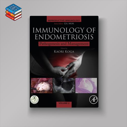 Immunology of Endometriosis: Pathogenesis and Management (EPUB)