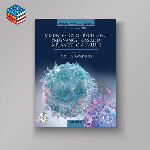 Immunology of Recurrent Pregnancy Loss and Implantation Failure (EPUB)