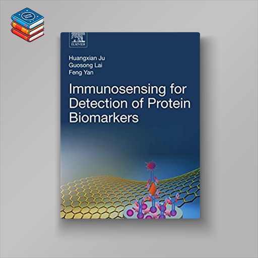 Immunosensing for Detection of Protein Biomarkers (PDF)