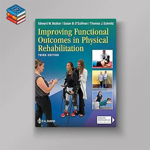 Improving Functional Outcomes in Physical Rehabilitation