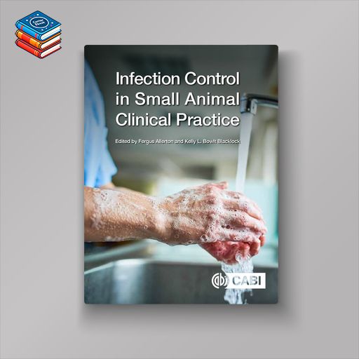 Infection Control in Small Animal Clinical Practice (EPUB)