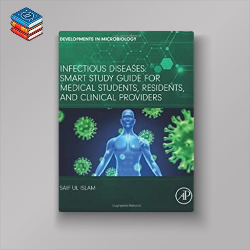 Infectious Diseases: Smart Study Guide for Medical Students