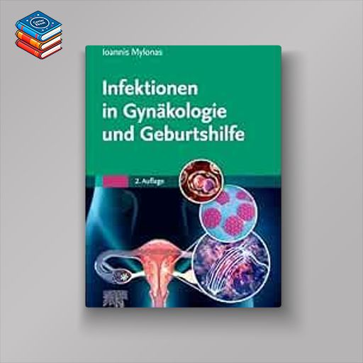 Infektionen in Gynäkologie und Geburtshilfe