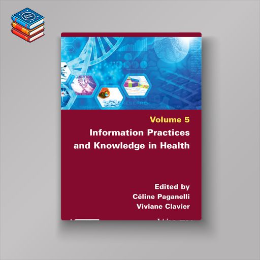 Information Practices and Knowledge in Health