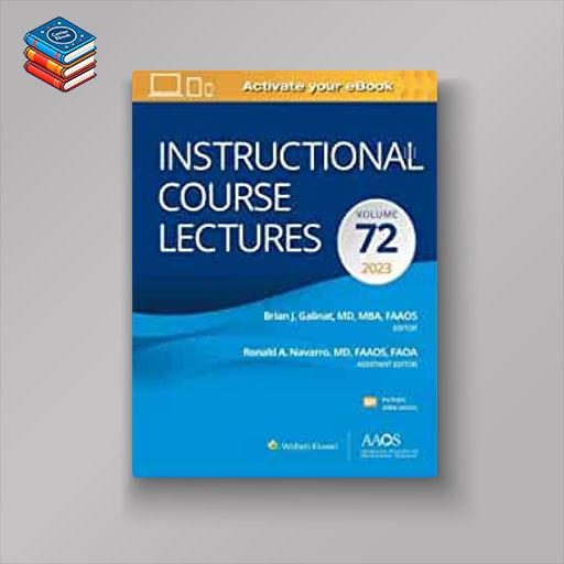 Instructional Course Lectures: Volume 72 (AAOS – American Academy of Orthopaedic Surgeons) (EPUB)