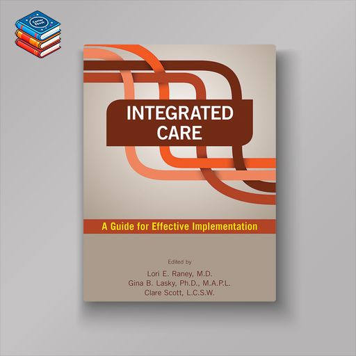 Integrated Care: A Guide for Effective Implementation (EPUB)