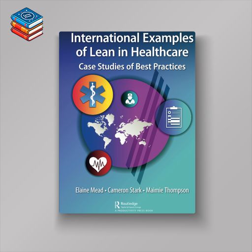 International Examples of Lean in Healthcare (EPUB)