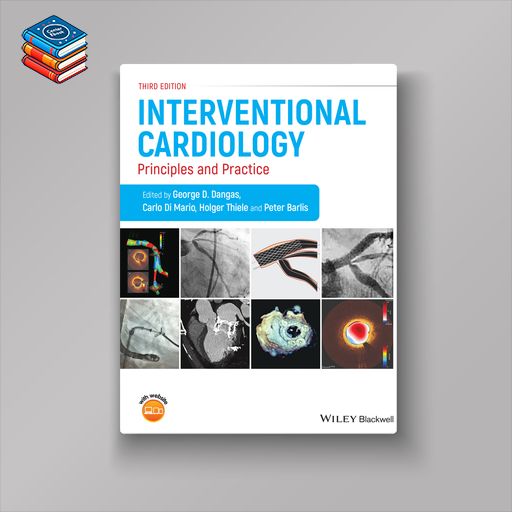 Interventional Cardiology: Principles and Practice