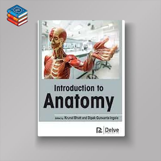 Introduction to Anatomy (Original PDF from Publisher)