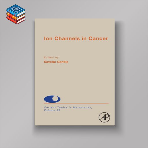 Ion Channels in Cancer