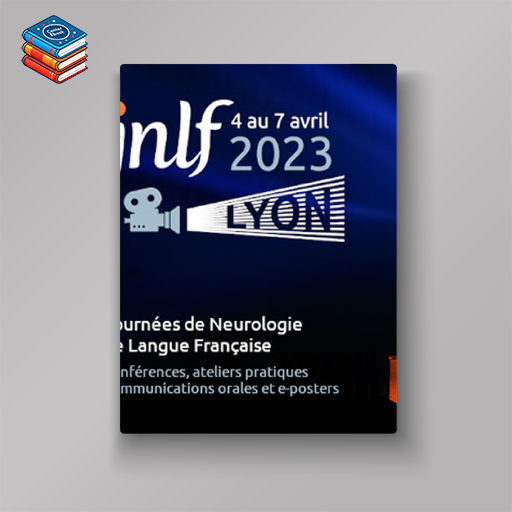 JNLF 2023 – French Congress of Neurology (Videos)