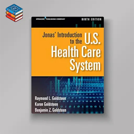 Jonas’ Introduction to the U.S. Health Care System