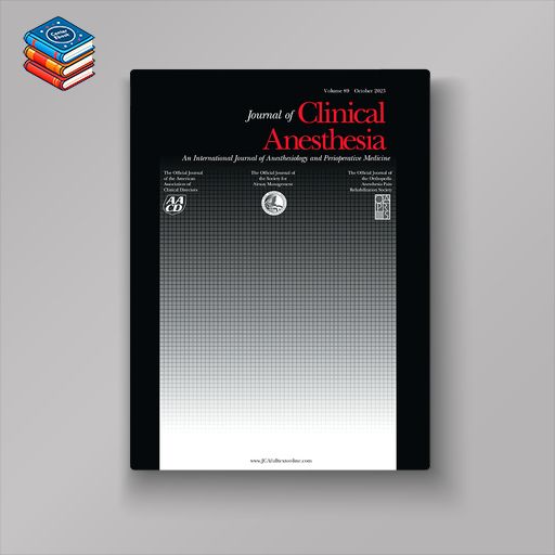 Journal of Clinical Anesthesia 2023 Full Archives (True PDF)