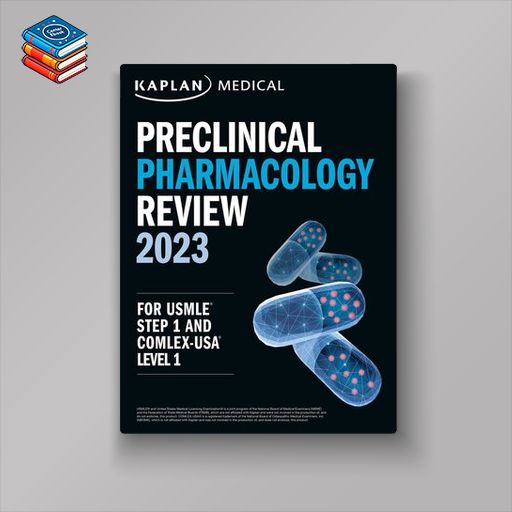 Kaplan Preclinical Pharmacology Review 2023 For USMLE Step 1 (High Quality Image PDF)