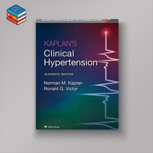 Kaplan’s Clinical Hypertension