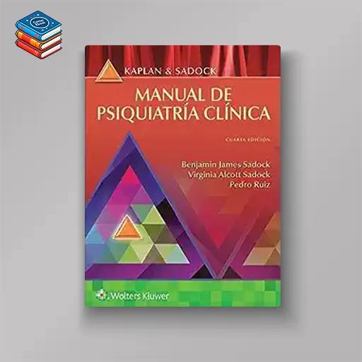 Kaplan y Sadock. Manual de psiquiatría clínica