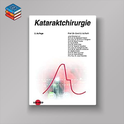 Kataraktchirurgie (UNI-MED Science) (German Edition)