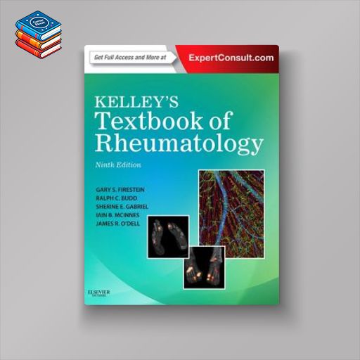 Kelley’s Textbook of Rheumatology