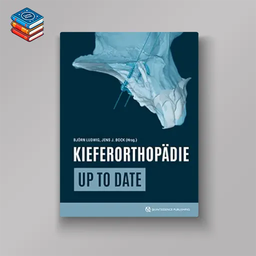 Kieferorthopädie up to date (German Edition) (EPUB)