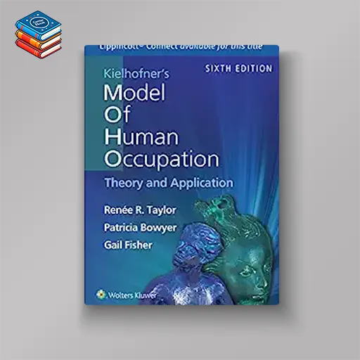 Kielhofner’s Model of Human Occupation