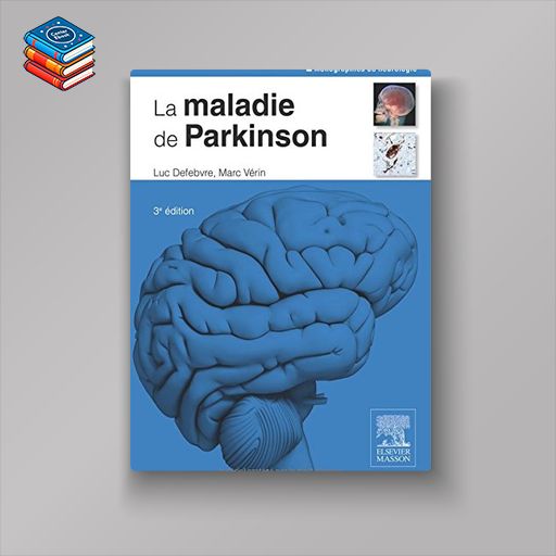 La Maladie De Parkinson (Monographies De Neurologie) (French Edition)