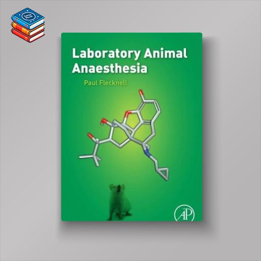 Laboratory Animal Anaesthesia