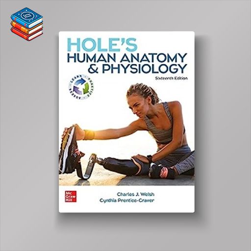 Laboratory Manual for Hole’s Human Anatomy & Physiology