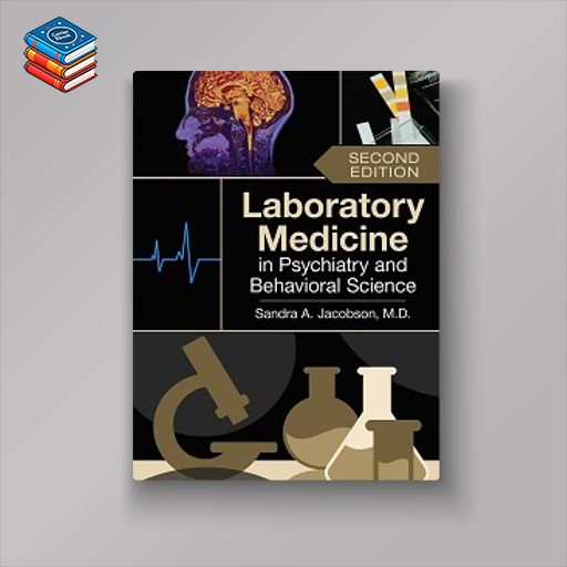 Laboratory Medicine in Psychiatry and Behavioral Science