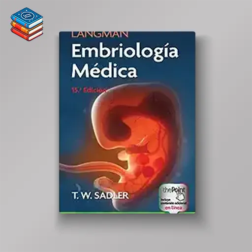 Langman. Embriología Médica (Spanish Edition)