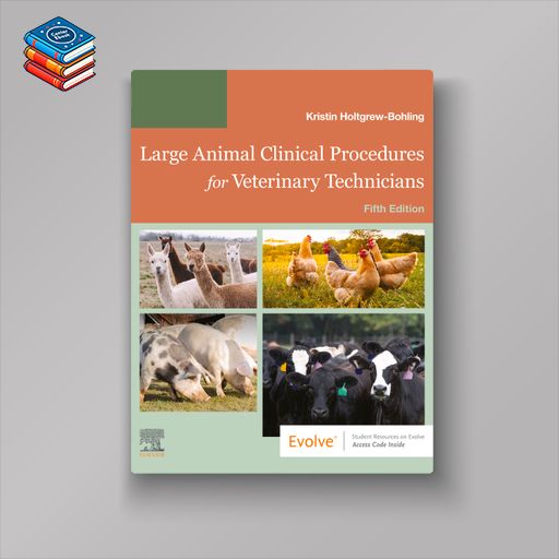 Large Animal Clinical Procedures for Veterinary Technicians