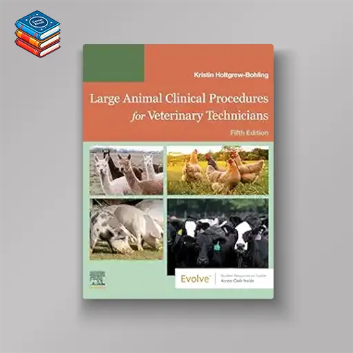 Large Animal Clinical Procedures for Veterinary Technicians: Husbandry