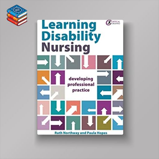 Learning Disability Nursing: Developing Professional Practice (EPUB + Converted PDF)