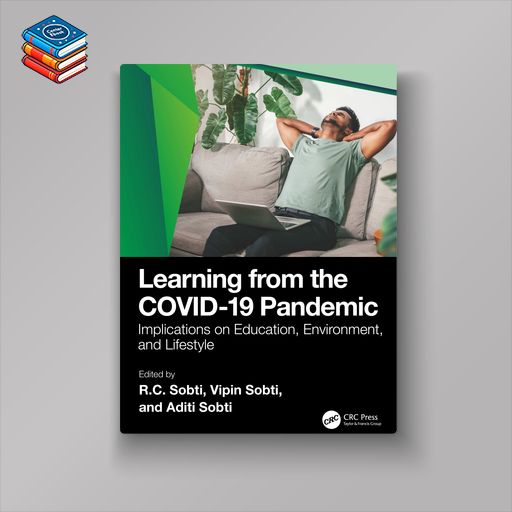 Learning from the COVID-19 Pandemic: Implications on Education