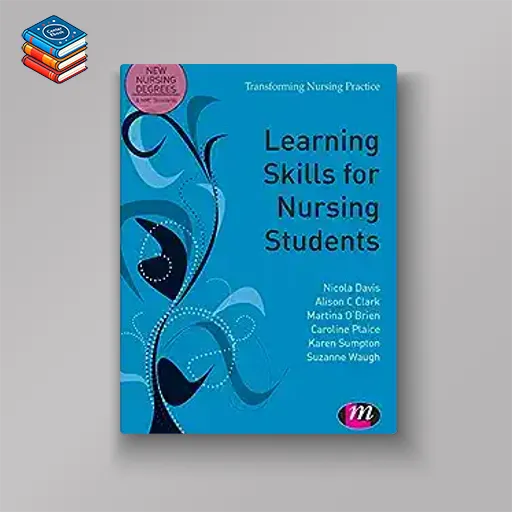 Learning Skills for Nursing Students (Transforming Nursing Practice Series) (EPUB)