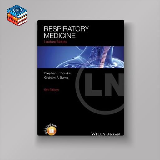 Lecture Notes: Respiratory Medicine