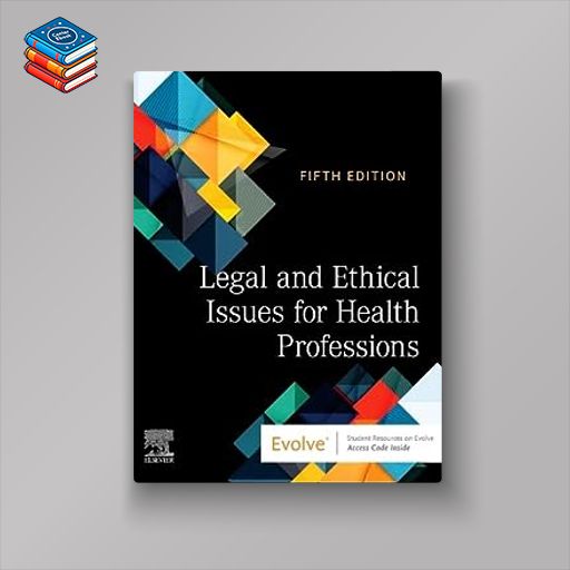 Legal and Ethical Issues for Health Professions