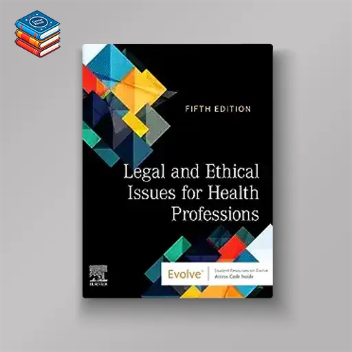 Legal and Ethical Issues for Health Professions