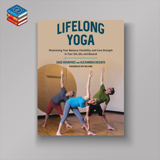 Lifelong Yoga: Maximizing Your Balance