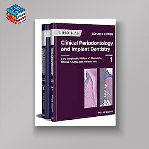 Lindhe’s Clinical Periodontology and Implant Dentistry: 2 Volume Set