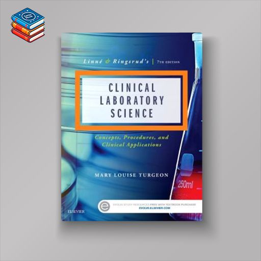 Linne & Ringsrud’s Clinical Laboratory Science: Concepts