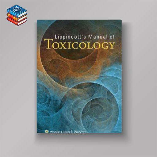 Lippincott’s Manual of Toxicology (Original PDF from Publisher)