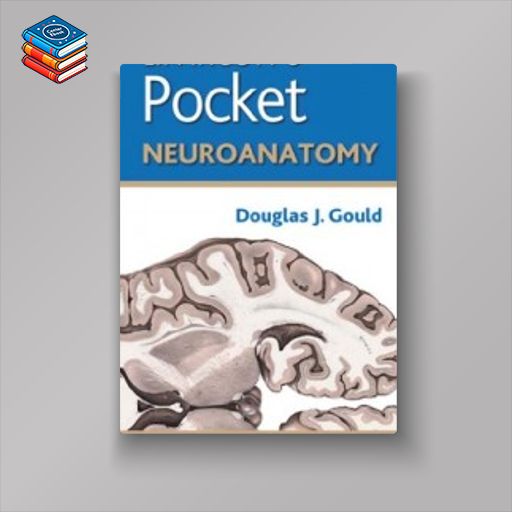 Lippincott’s Pocket Neuroanatomy (Original PDF from Publisher)