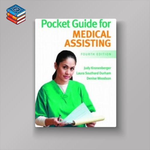 Lippincott Williams and Wilkins’ Pocket Guide for Medical Assisting