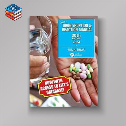 Litt’s Drug Eruption & Reaction Manual