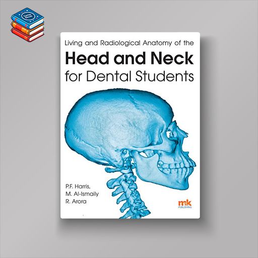 Living and radiological anatomy of the head and neck for dental students (EPUB)