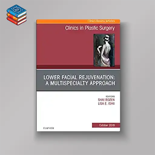 Lower Facial Rejuvenation: A Multispecialty Approach