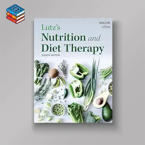 Lutz’s Nutrition and Diet Therapy