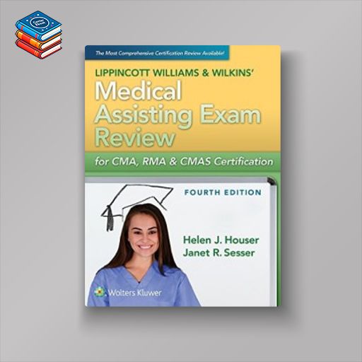 LWW’s Medical Assisting Exam Review for CMA