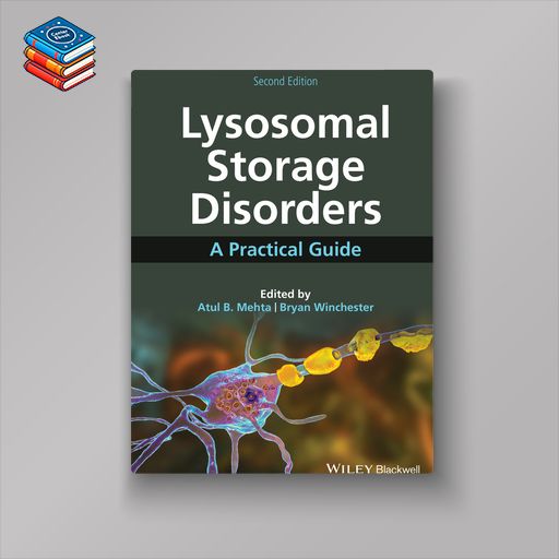 Lysosomal Storage Disorders: A Practical Guide