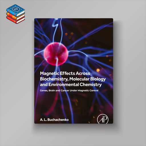 Magnetic Effects Across Biochemistry